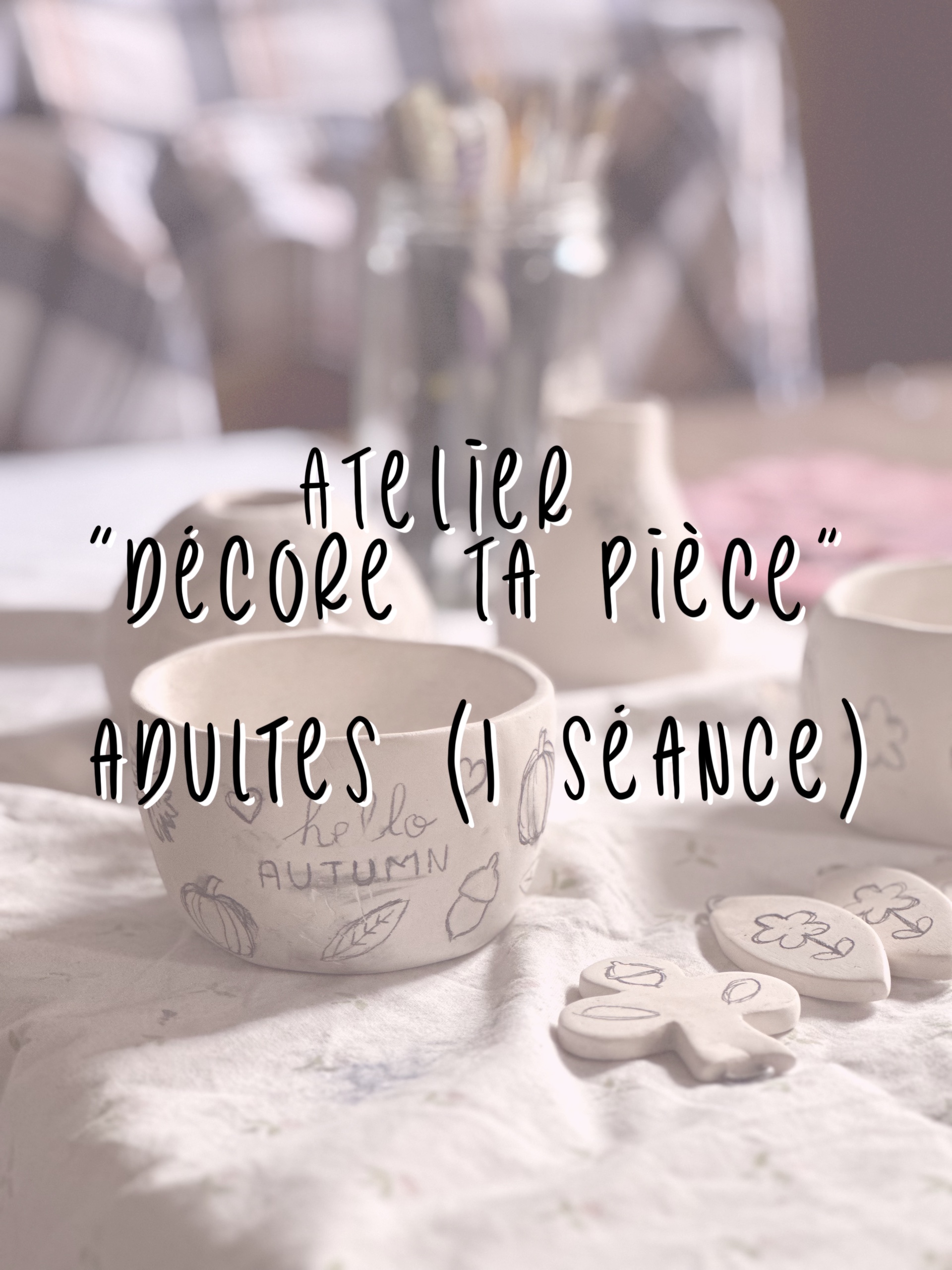 Atelier “Décore ta pièce” – Adultes (1 séance)